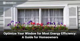 Optimize Your Window for Energy Efficiency: Homeowners’ Guide