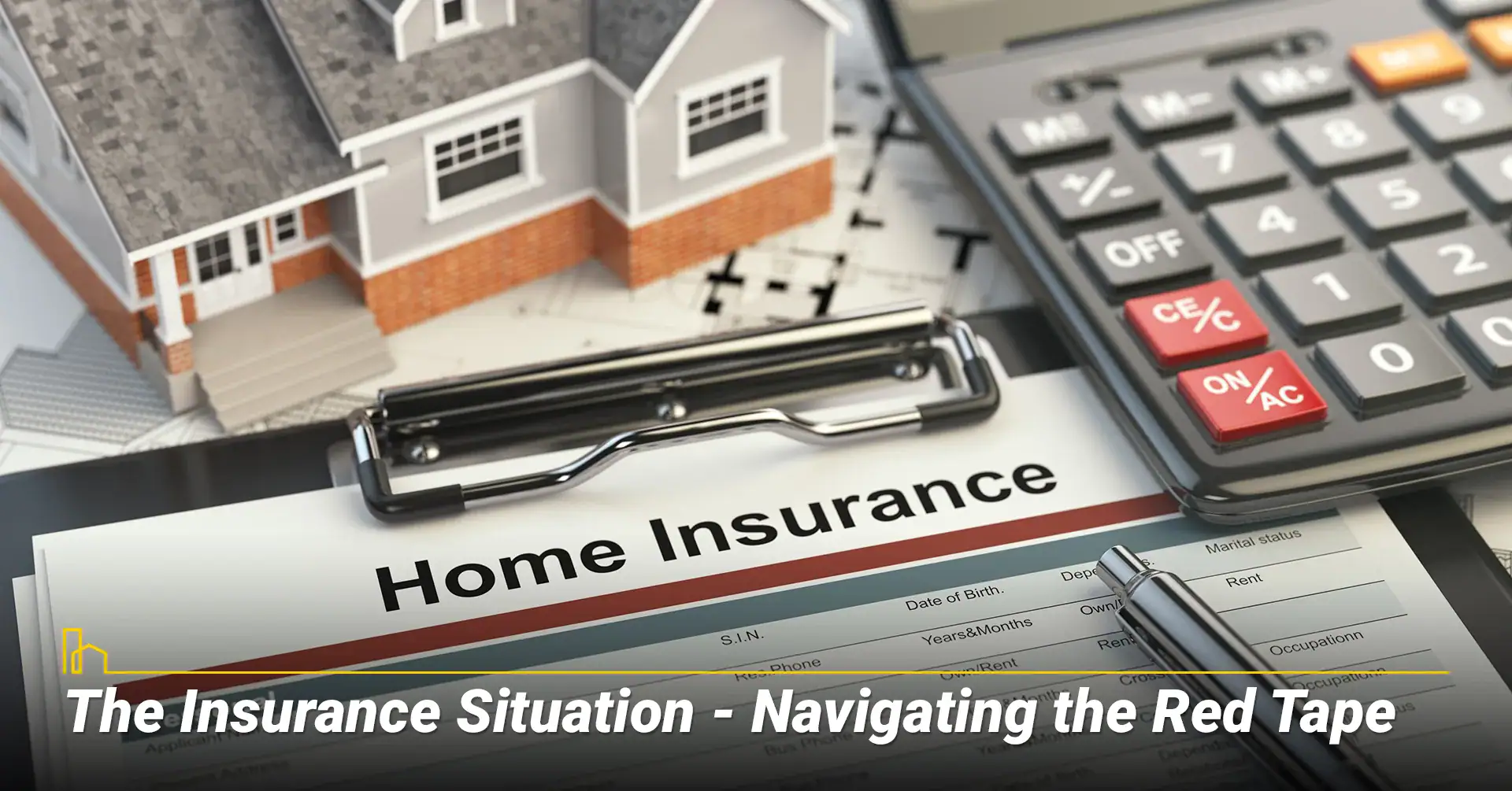 The Insurance Situation - Navigating the Red Tape