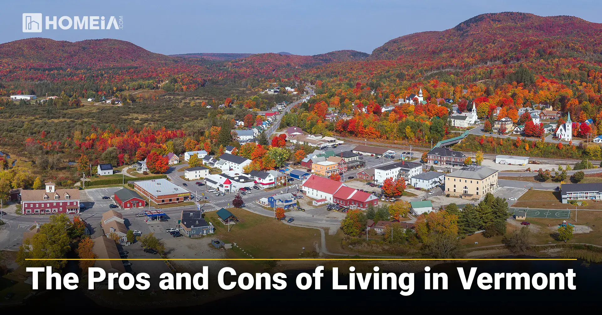 The Pros and Cons of Living in Vermont