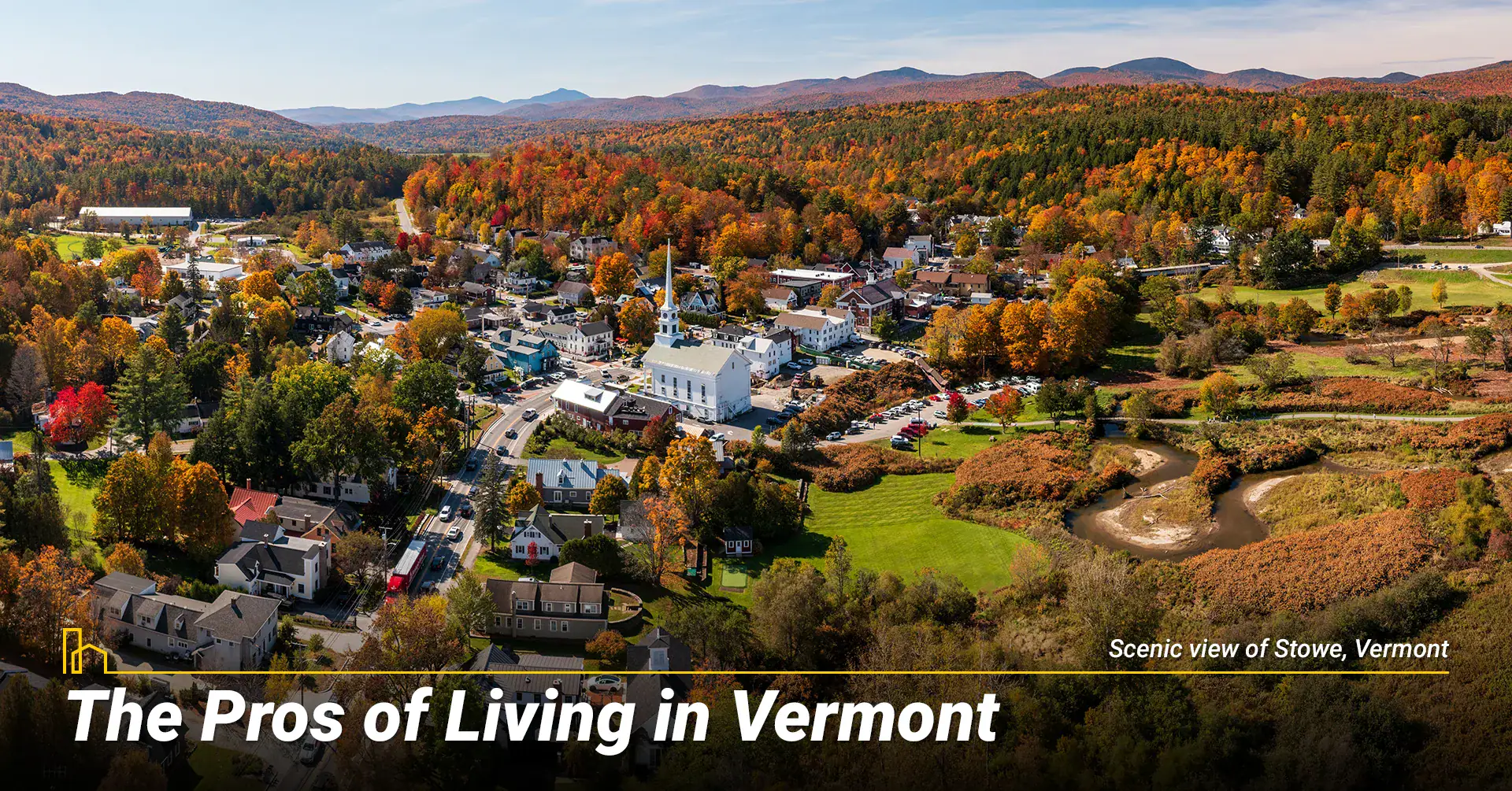 Pros of Living in Vermont