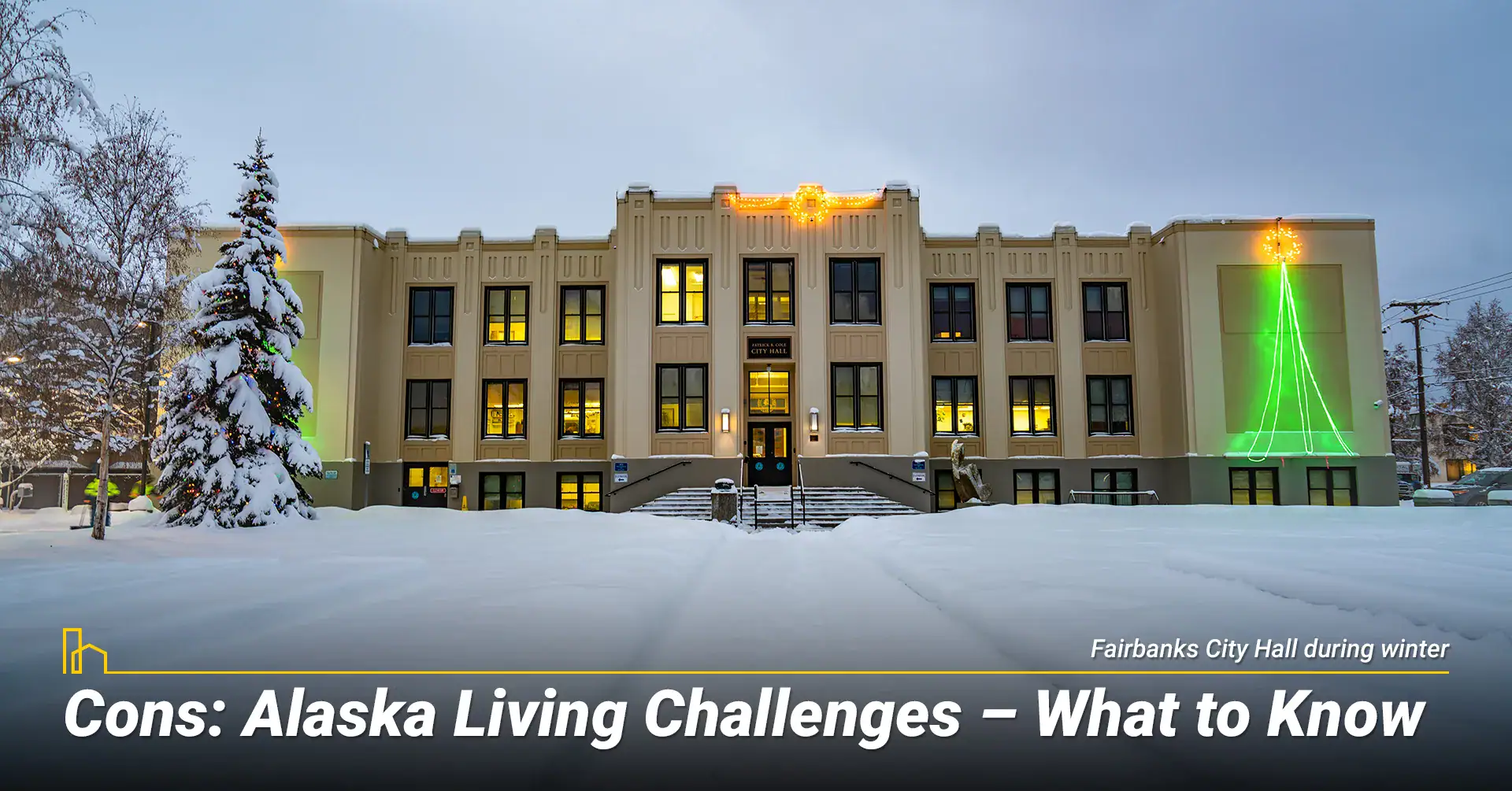 Alaska Living Challenges – What to Know