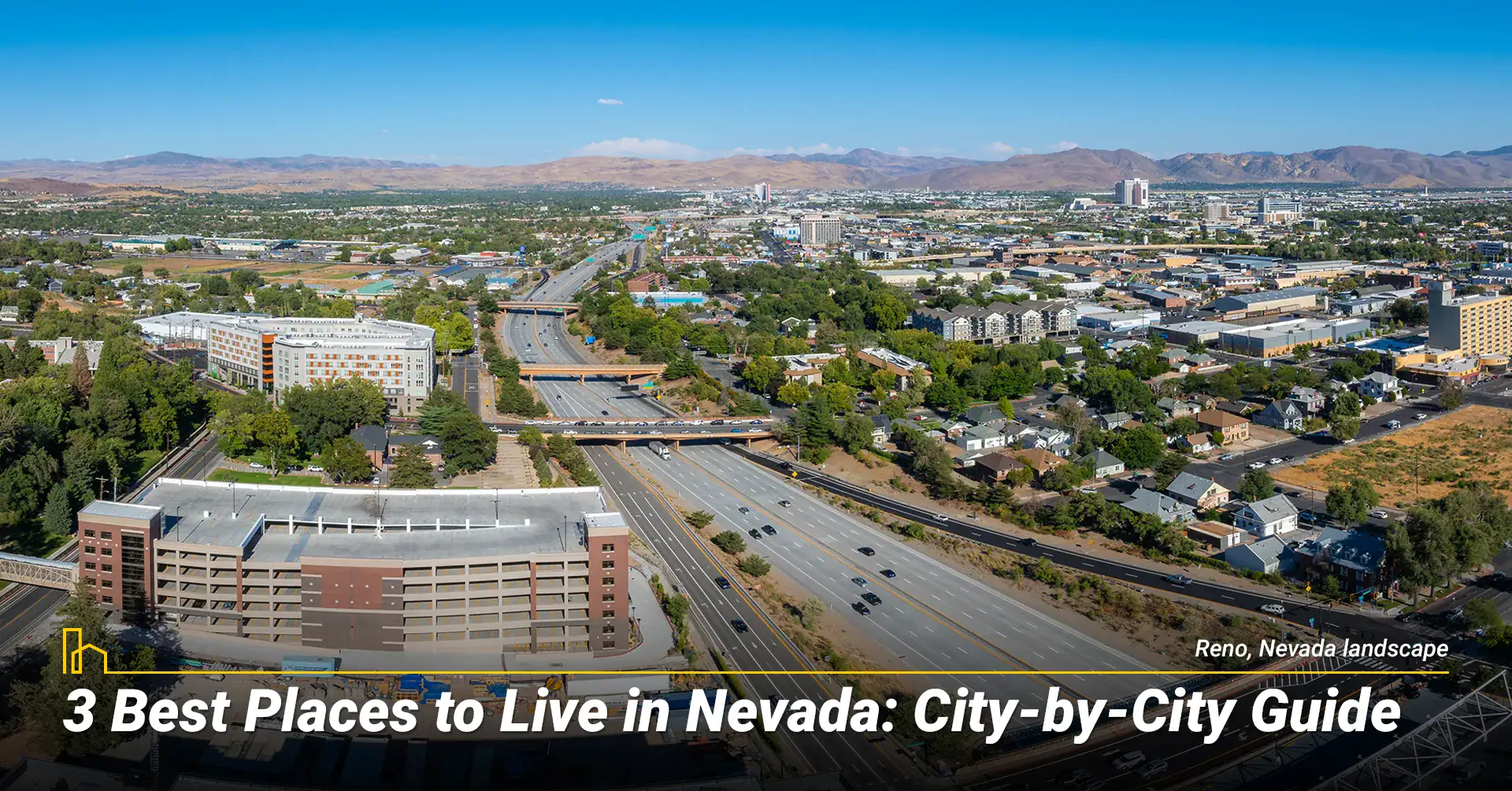 3 Best Places to Live in Nevada: City-by-City Guide