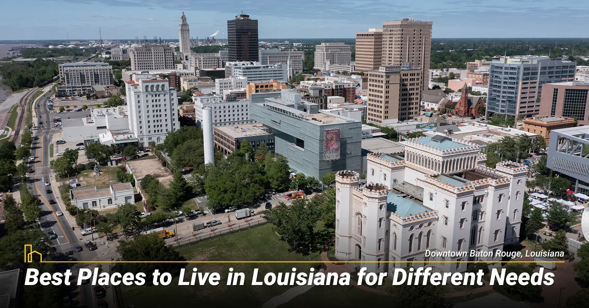 Best Places to Live in Louisiana for Different Needs