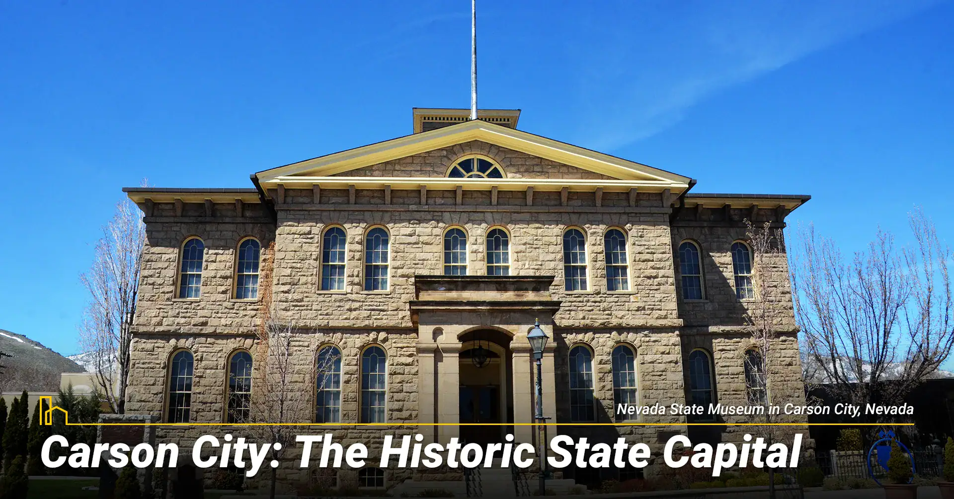Carson City: The Historic State Capital