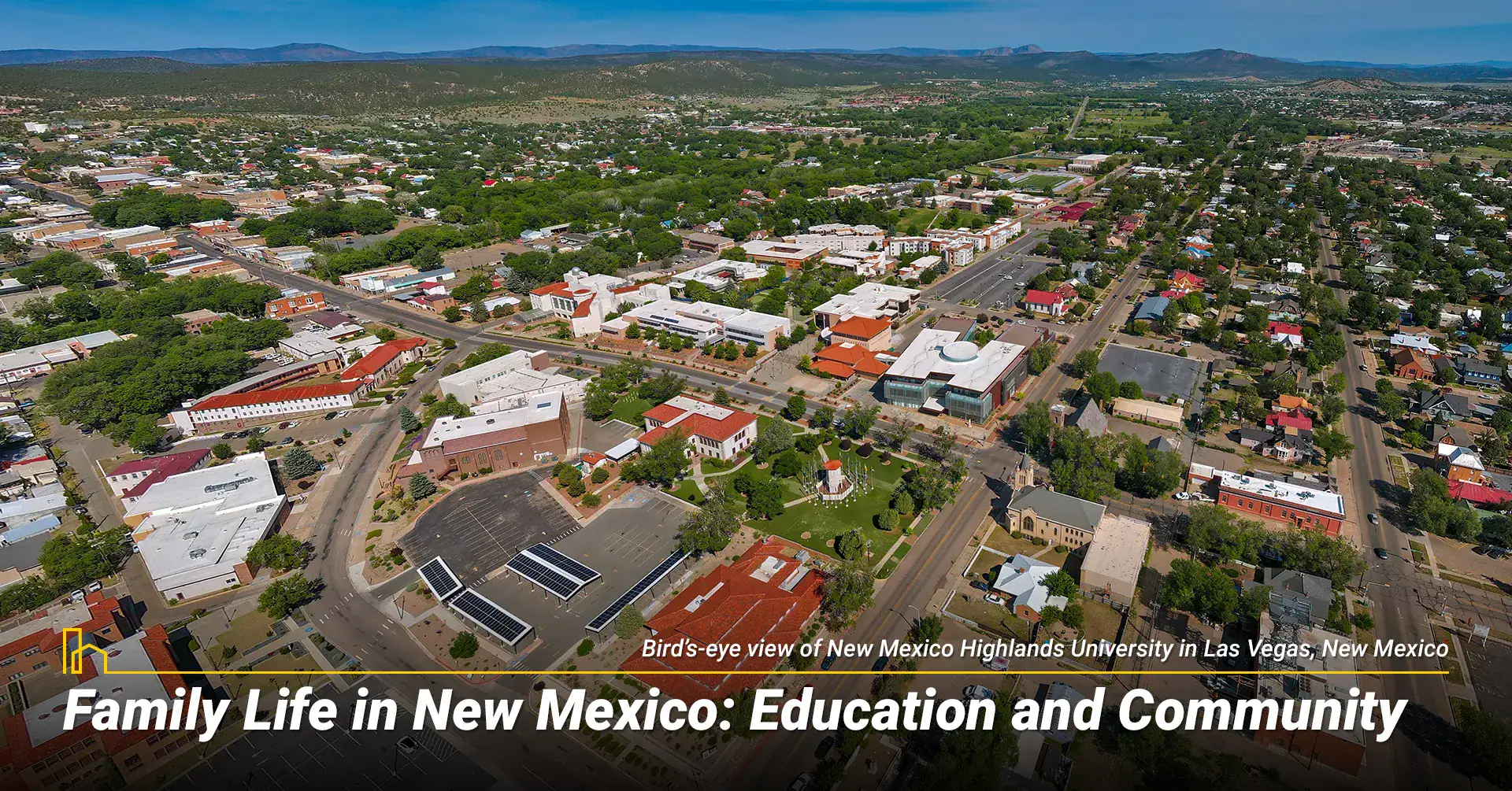 Family Life in New Mexico Education and Community 1