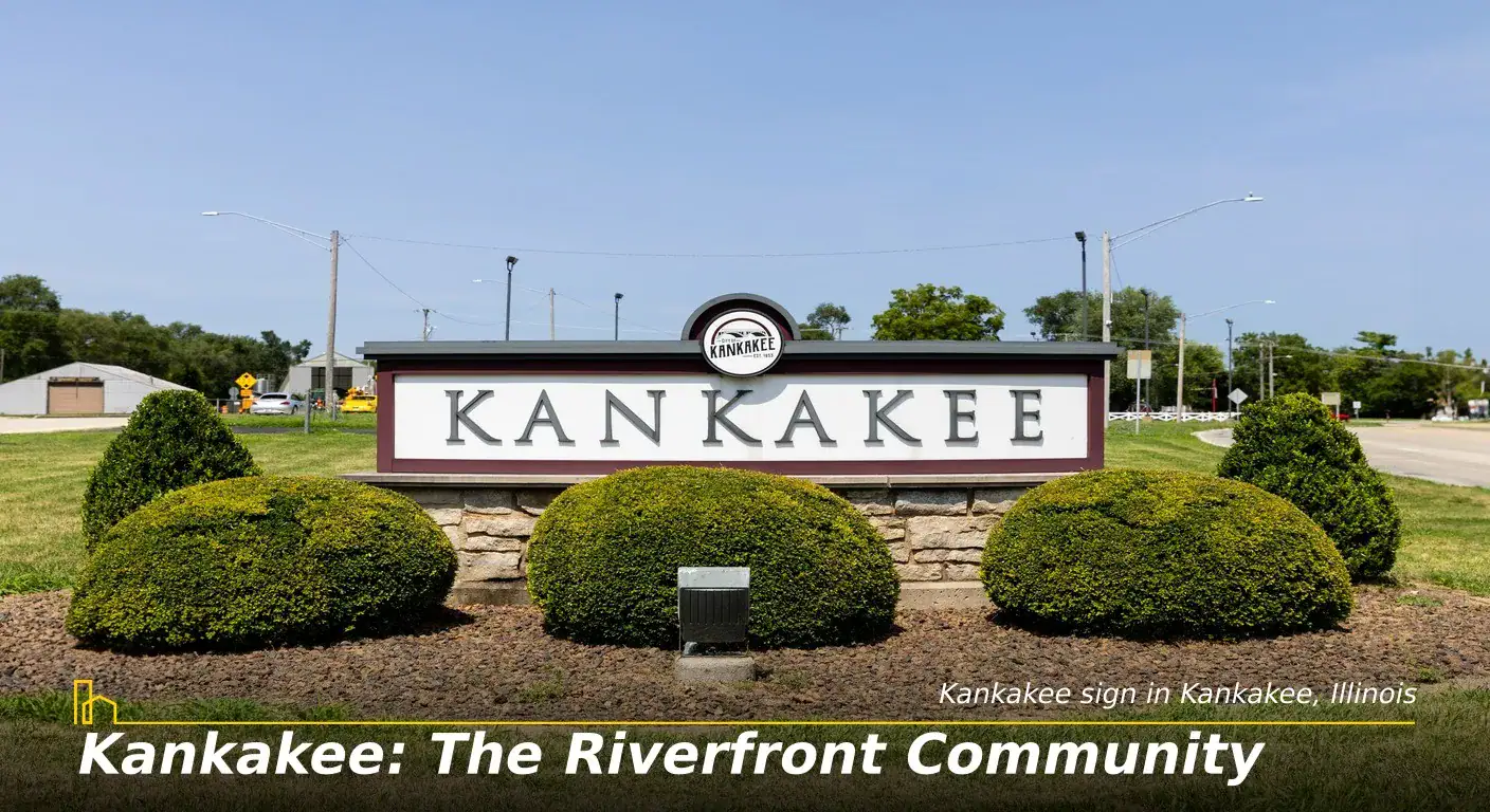 Kankakee: The Riverfront Community