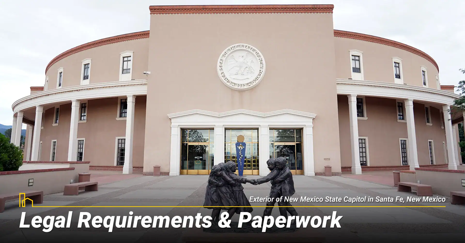 Legal Requirements & Paperwork