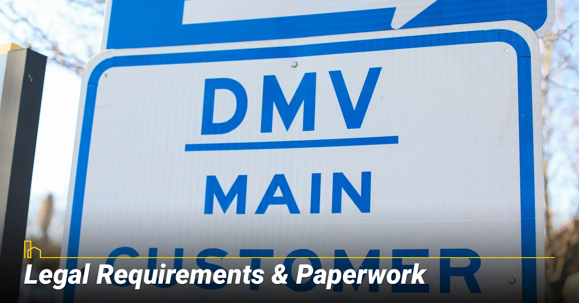 Legal Requirements & Paperwork