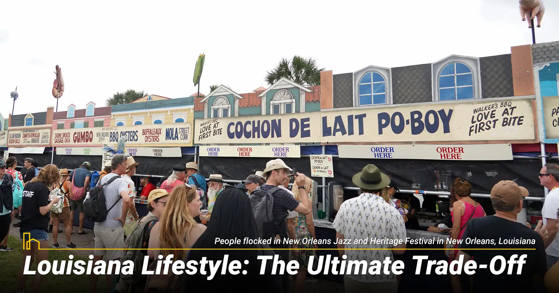 Louisiana Lifestyle: The Ultimate Trade-Off