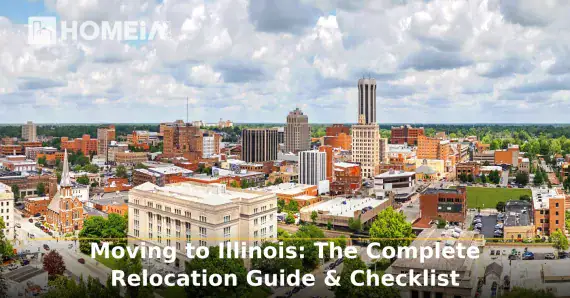 Moving to Illinois: The Complete Relocation Guide & Checklist