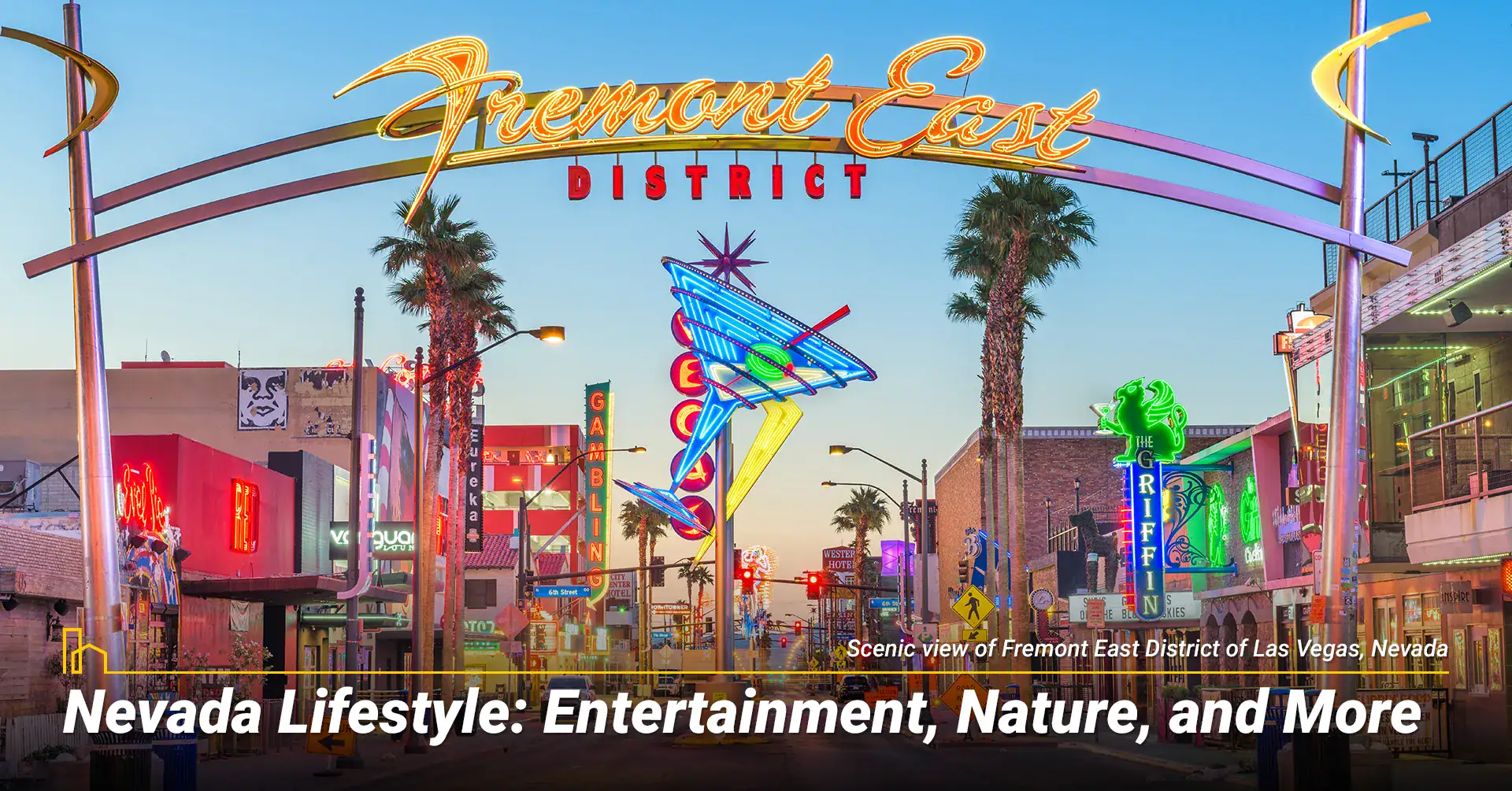 Nevada Lifestyle: Entertainment, Nature, and More