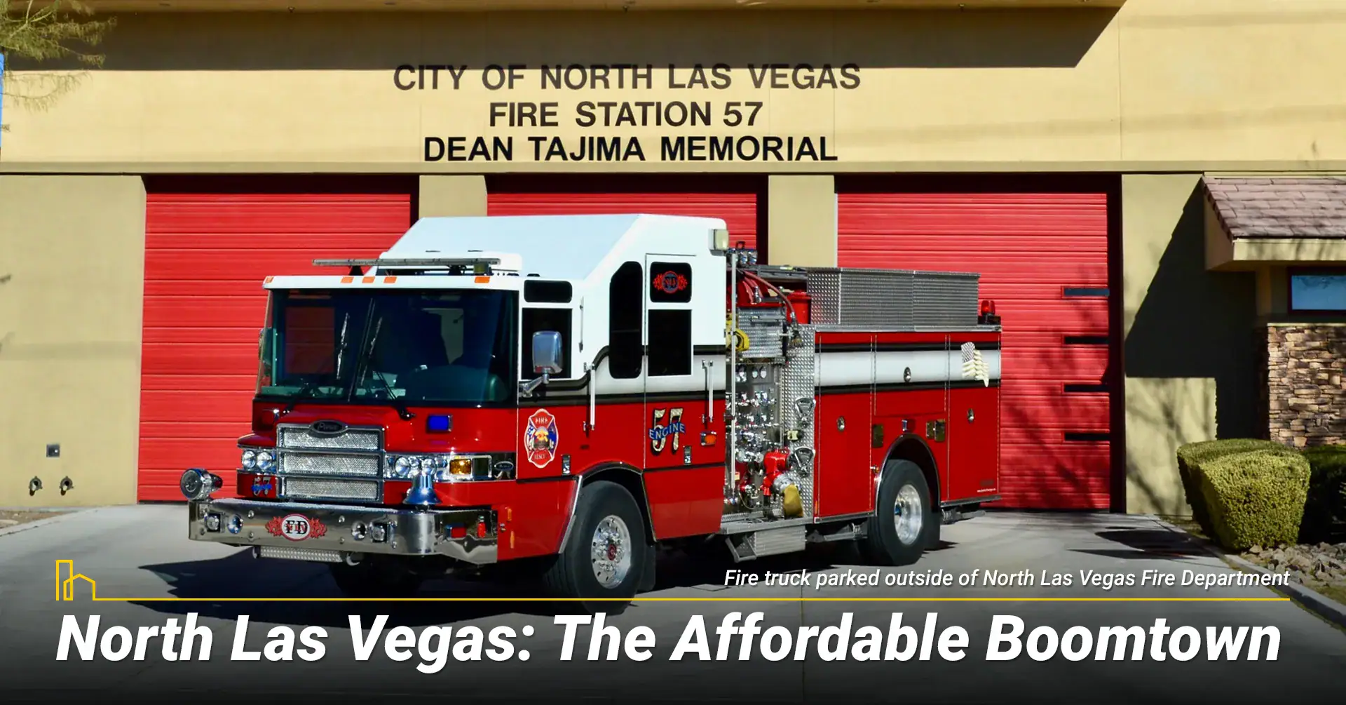 North Las Vegas: The Affordable Boomtown