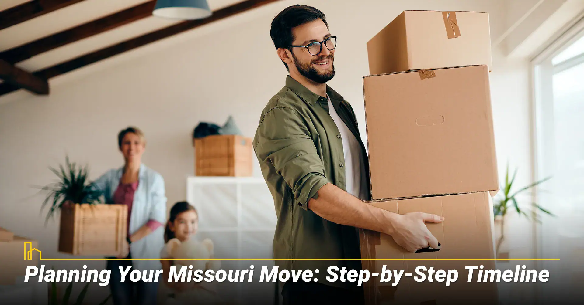 Planning Your Missouri Move: Step-by-Step Timeline