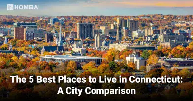 The 5 Best Places to Live in Connecticut: A City Comparison