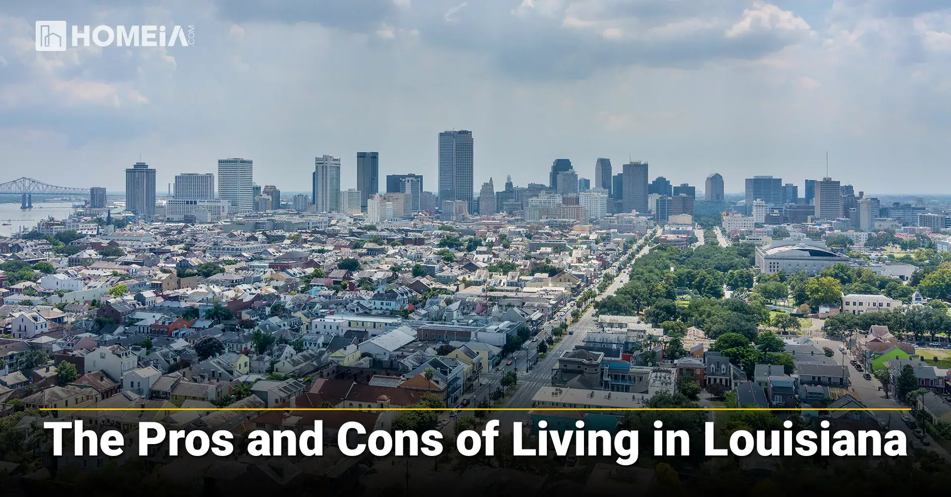 The Pros and Cons of Living in Louisiana