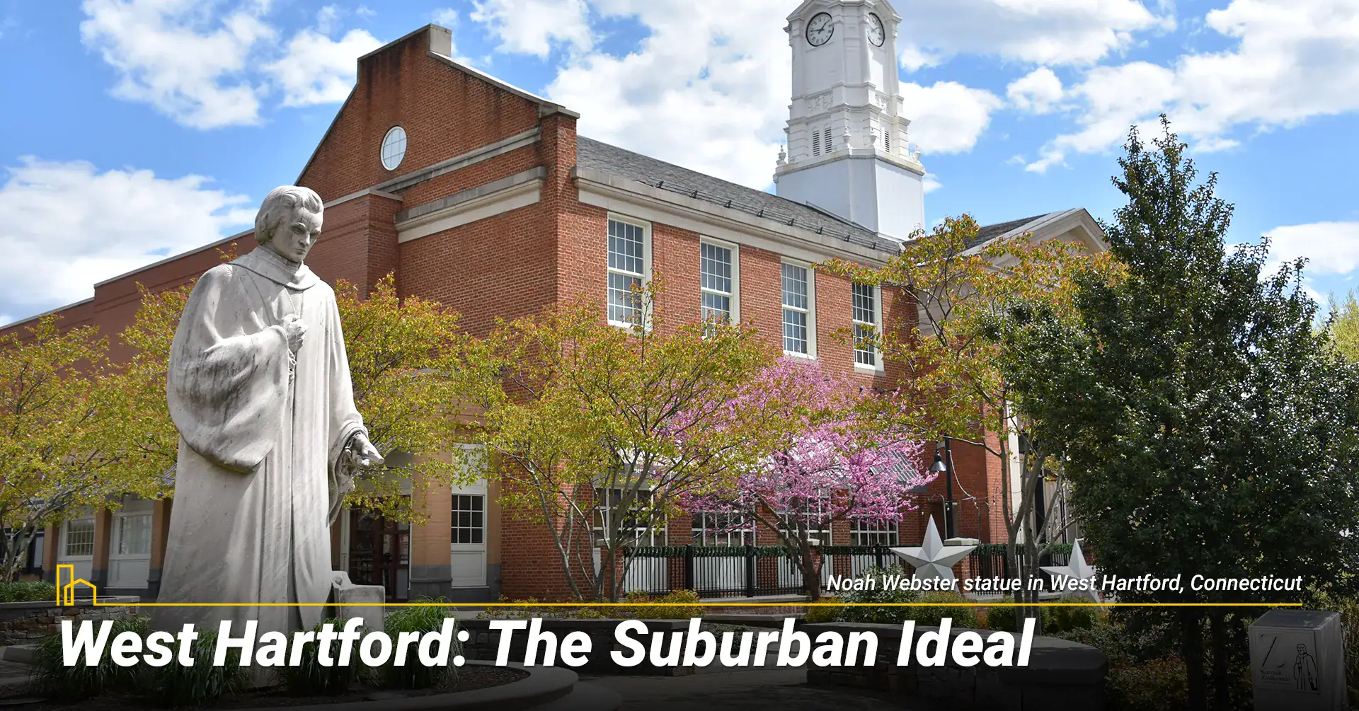 West Hartford: The Suburban Ideal