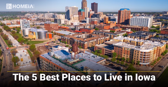 The 5 Best Places to Live in Iowa: A City Comparison