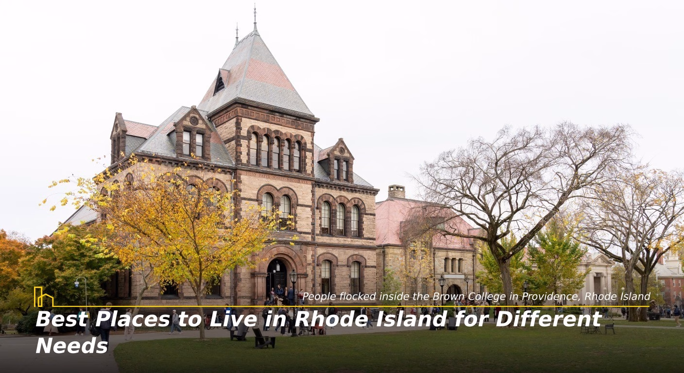 Best Places to Live in Rhode Island for Different Needs