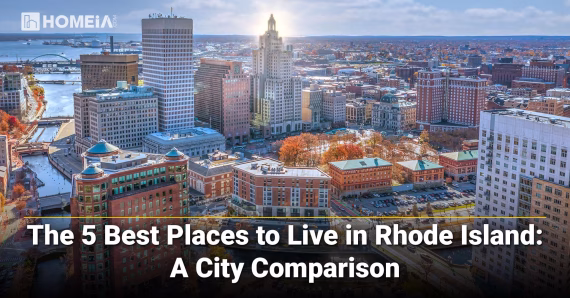 The 5 Best Places to Live in Rhode Island: A City Comparison