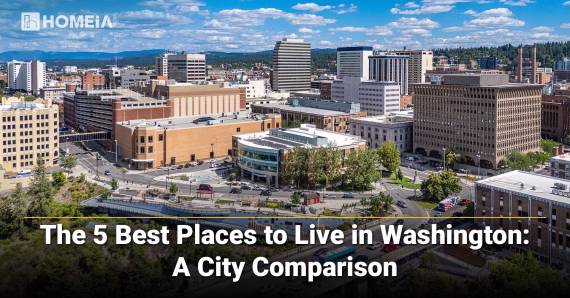 The 5 Best Places to Live in Washington: A City Comparison