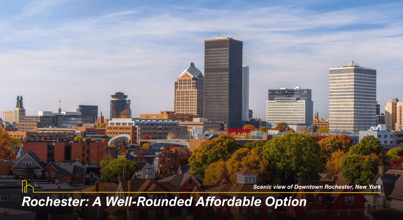 Rochester: A Well-Rounded Affordable Option