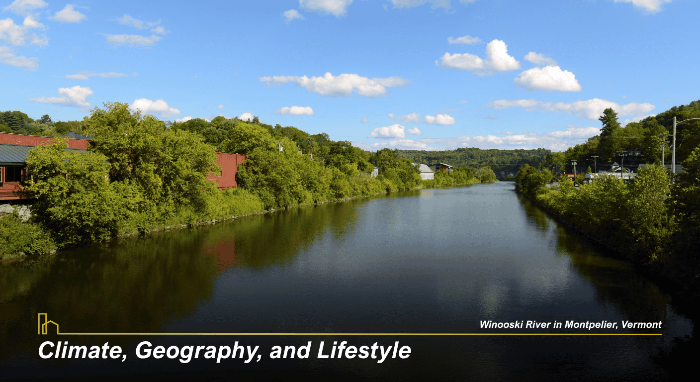 Climate, Geography, and Lifestyle in Vermont