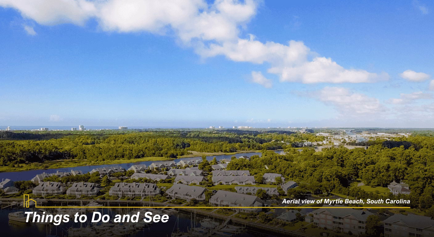 Things to Do and See in SC