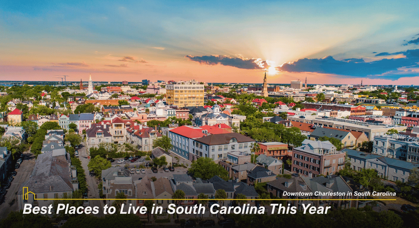 Best Places to Live in South Carolina This Year