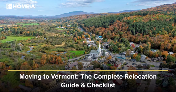 Moving to Vermont: The Complete Relocation Guide & Checklist